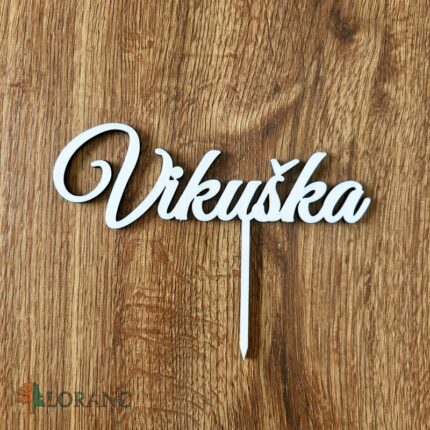 Zápich na tortu – Vikuška