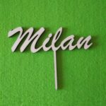 Zápich na tortu - meno Milan