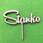 Zápich na tortu - meno Stanko