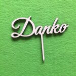 Drevený zápich na tortu s menom Danko