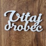 Nápis - Vitaj drobec