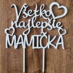 Zápich - Všetko najlepšie Mamička 04