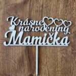 Zápich na tortu/ Krásne narodeniny Mamička