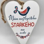 Tabuľka – Mám naj. starkého na svete