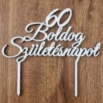 zápich na tortu 60 Boldog Születésnapot /01/
