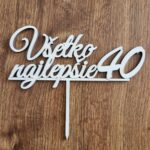 40 Všetko najlepšie /L/