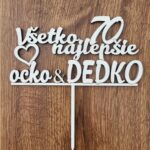 Zápich Všetko najlepšie ♥ ocko & dedko 70