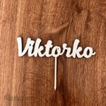 Drevený zápich na tortu s menom Viktorko
