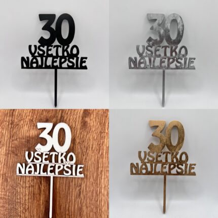 zápich na tortu/Všetko najlepšie 30 /10/