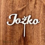 Drevený zápich na tortu s menom Jožko 01