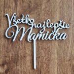 zápich na tortu - Všetko najlepšie Mamička 01