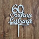 Zápich na tortu - 60 rokov Ľúbená