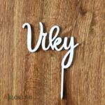 Zápich na tortu  meno Viky