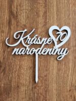 Zápich na tortu - Krásne narodeniny ♥ 70