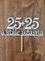 zápich na tortu - 25+25 a stále úžasná