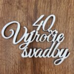 Nápis na tortu – 40 Výročie svadby
