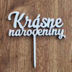 Zápich - Krásne narodeniny 02