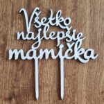 zápich na tortu -Všetko najlepšie mamička 02