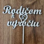 Zápich na tortu - Rodičom k 40. výročiu