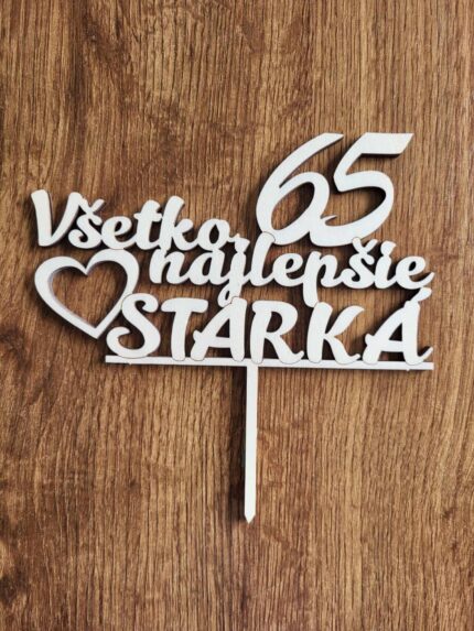 Všetko najlepšie ♥ starká 65