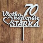 Všetko najlepšie ♥ starká 70