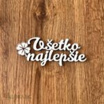 dekorácia na tortu – Všetko najlepšie + štvorlístok