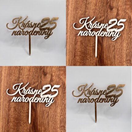 drevený zápich na tortu – Krásne narodeniny 25