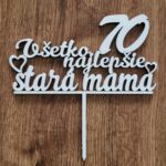 Všetko najlepšie stará mama 70