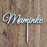 Zápich na tortu/ Maminke