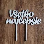 zápich na tortu Všetko najlepšie /forte/