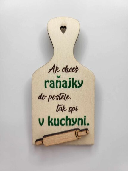 Magnetka - Ak chceš raňajky do postele, tak spi v kuchyni