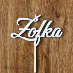 Zápich na tortu - meno Žofka