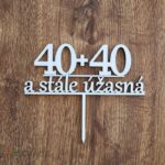 Zápich na tortu/ 40+40 a stále úžasná