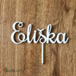 Drevený zápich na tortu s menom Eliška 03