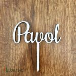 Drevený zápich na tortu s menom Pavol