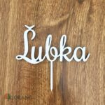 Zápich na tortu - meno Ľubka