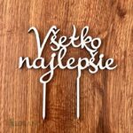 zápich na tortu - Všetko najlepšie /15/