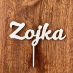 Drevený zápich na tortu s menom Zojka 02