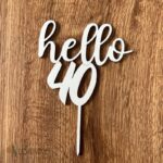 zápich na tortu – hello 40