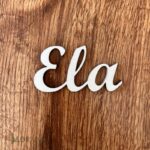 dekorácia na tortu – meno – Ela 02
