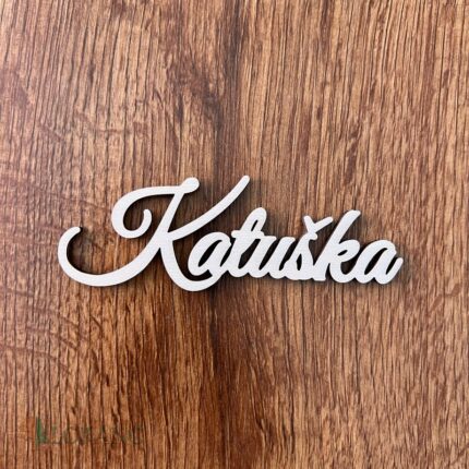 Drevený výrez meno Katuška