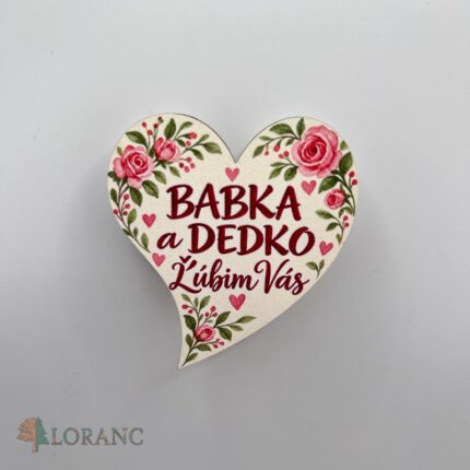 Magnetka – Srdiečko BABKA a DEDKO Ľúbim Vás